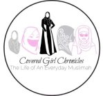 COVERED GIRL CHRONICLES THE LIFE OF AN EVERYDAY MUSLIMAH