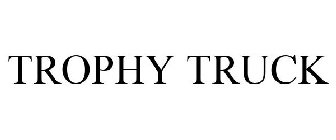 TROPHY TRUCK