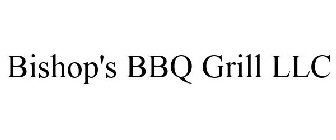 BISHOP'S BBQ GRILL LLC