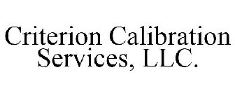 CRITERION CALIBRATION SERVICES, LLC.