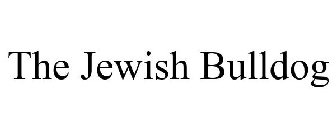 THE JEWISH BULLDOG