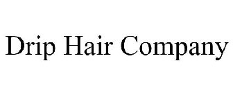 DRIP HAIR COMPANY
