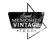 SWEET MEMORIES VINTAGE TEES