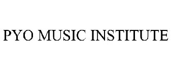 PYO MUSIC INSTITUTE