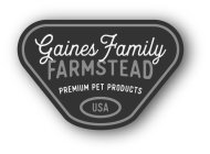 GAINES FAMILY FARMSTEAD PREMIUM PET PRODUCTS USA