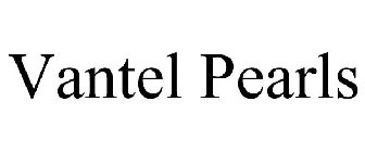 VANTEL PEARLS
