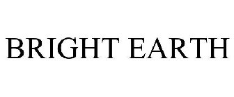 BRIGHT EARTH