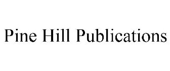 PINE HILL PUBLICATIONS