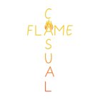 CASUAL FLAME