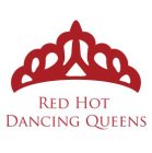 RED HOT DANCING QUEENS