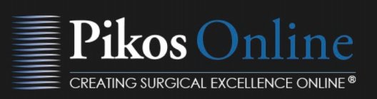 PIKOS ONLINE CREATING SURGICAL EXCELLENCE ONLINE