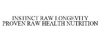 INSTINCT RAW LONGEVITY PROVEN RAW HEALTH NUTRITION