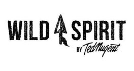 WILD SPIRIT BY TED NUGENT