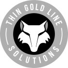 THIN GOLD LINE SOLUTIONS