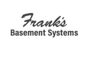 FRANK'S BASEMENT SYSTEMS