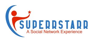 SUPERRSTARR A SOCIAL NETWORK EXPERIENCE