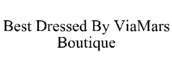 BEST DRESSED BY VIAMARS BOUTIQUE