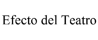 EFECTO DEL TEATRO