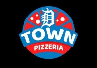 DTOWN PIZZERIA