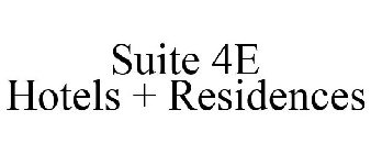 SUITE 4E HOTELS + RESIDENCES