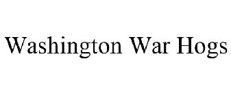 WASHINGTON WAR HOGS