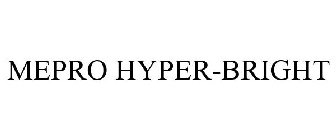 MEPRO HYPER-BRIGHT