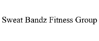 SWEAT BANDZ FITNESS GROUP