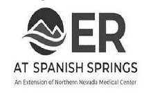ER AT SPANISH SPRINGS AN EXTENSION OF NORTHERN NEVADA MEDICAL CENTER