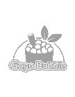 GOGO BUBBLE