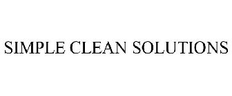SIMPLE CLEAN SOLUTIONS