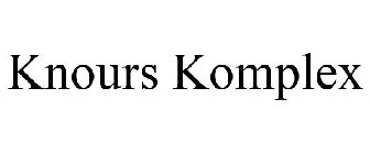 KNOURS KOMPLEX
