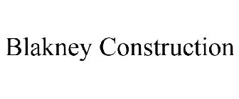 BLAKNEY CONSTRUCTION