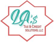 L.A'$ TAX & CREDIT SOLUTIONS, LLC