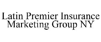 LATIN PREMIER INSURANCE MARKETING GROUP