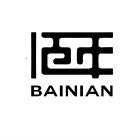 BAINIAN