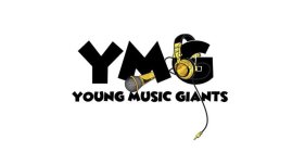 YMG YOUNG MUSIC GIANTS