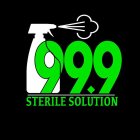 99.9 STERILE SOLUTIONS