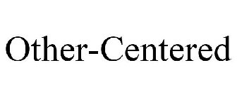 OTHER-CENTERED
