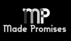 MP MADE PROMISES