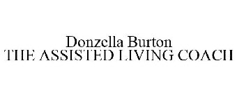 DONZELLA BURTON THE ASSISTED LIVING COACH