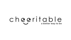 CHEERITABLE A BETTER WAY TO BE