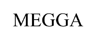 MEGGA