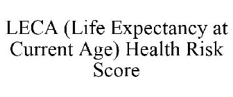 LECA (LIFE EXPECTANCY AT CURRENT AGE) HEALTH RISK SCORE