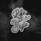 5050 LIFE STYLE 24/7