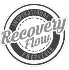 INSPIRATIONAL FREESTYLE RECOVERY FLOW