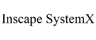 INSCAPE SYSTEMX