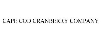 CAPE COD CRANBERRY COMPANY