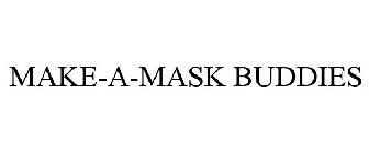 MAKE-A-MASK BUDDIES