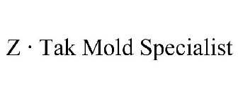 Z · TAK MOLD SPECIALIST