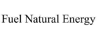 FUEL NATURAL ENERGY